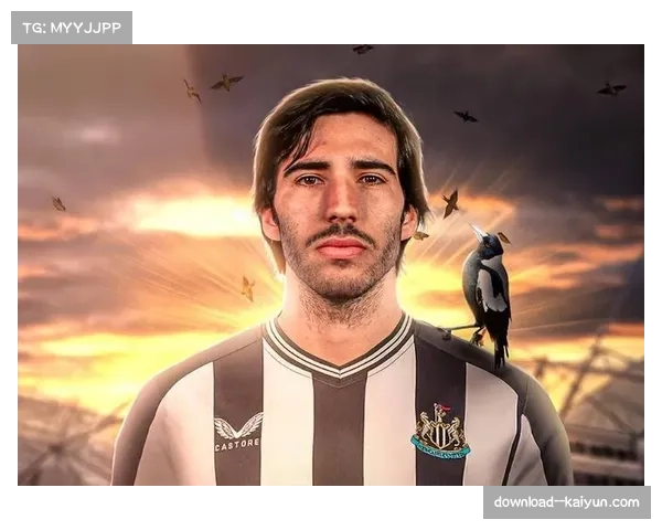 纽卡斯尔托纳利扮演拉沃尔佩角色 长传调度成战术亮点